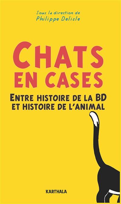 Chats en cases : entre histoire de la BD et histoire de l'animal