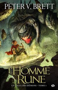 Le cycle des démons. Vol. 1. L'homme-rune