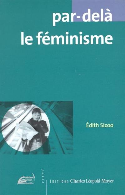 Par-delà le féminisme