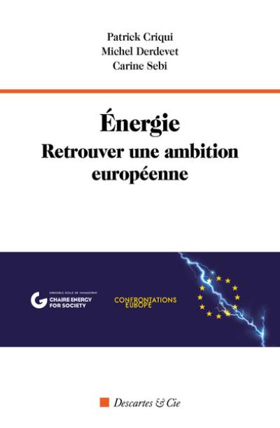 Energie : retrouver une ambition européenne