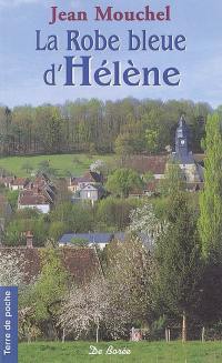 La robe bleue d'Hélène : une Normande dans la tourmente