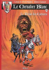 Le chevalier blanc. Vol. 12. Le trésor des Cathares