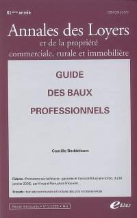 Annales des loyers et de la propriété commerciale, rurale et immobilière, n° 5 (2009). Guide des baux professionnels