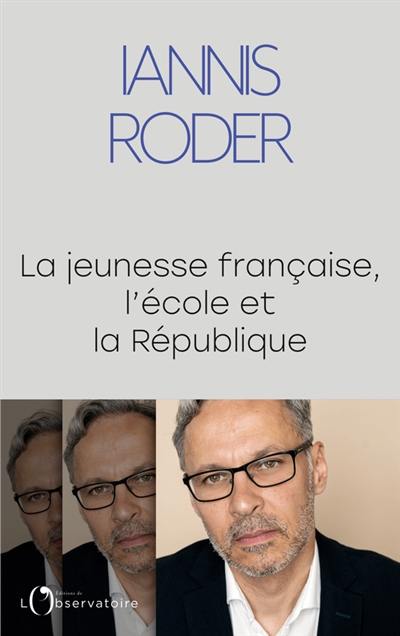 La jeunesse française, l'école et la République