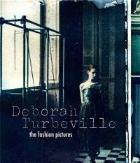 Deborah Turbeville The Fashion Pictures