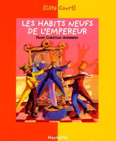 Les habits neufs de l'empereur