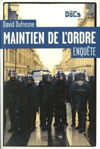 Maintien de l'ordre : enquête