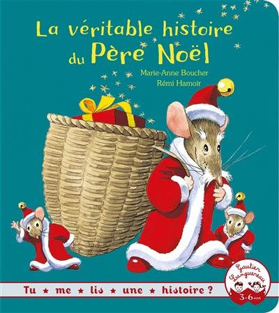 La véritable histoire du Père Noël