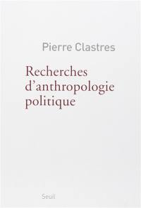 Recherches d'anthropologie politique