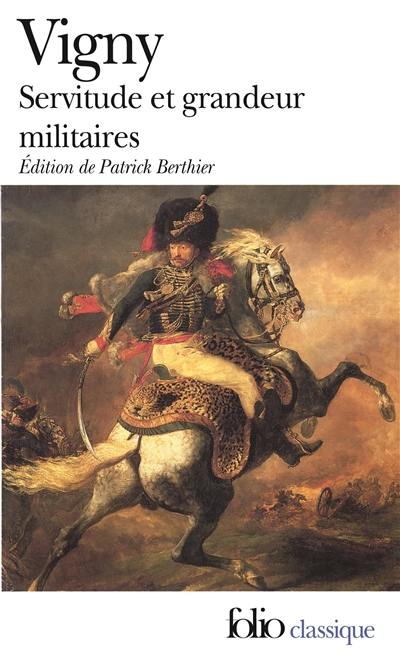 Servitude et grandeur militaires