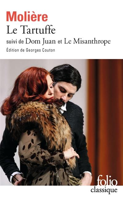 Tartuffe. Dom Juan. Le misanthrope