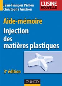 Injection des matières plastiques