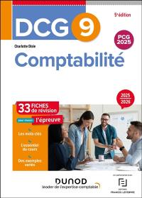 DCG 9, comptabilité : 33 fiches de révision pour réussir l'épreuve : 2025-2026 DCG 9, comptabilité : 33 fiches de révision pour réussir l'épreuve : 2025-2026