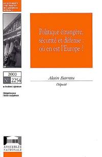 Politique étrangère, sécurité et défense : où en est l'Europe ?