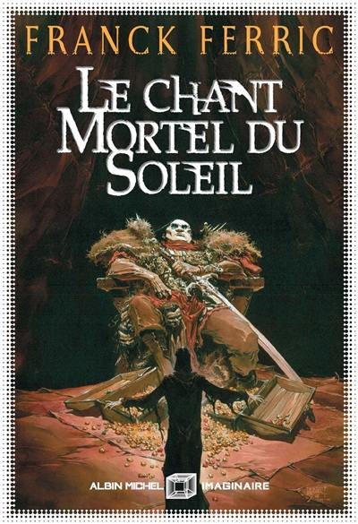 Le chant mortel du soleil