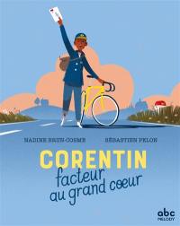 Corentin, facteur au grand coeur