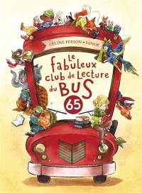 Le fabuleux club de lecture du bus 65 Le fabuleux club de lecture du bus 65