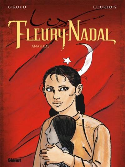 Les Fleury-Nadal. Vol. 4. Anahide