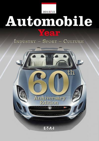 Année automobile (L') = Auto-Jahr = Automobile year, n° 60. 2012-2013