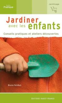 Jardiner avec des enfants : conseils pratiques et ateliers découvertes