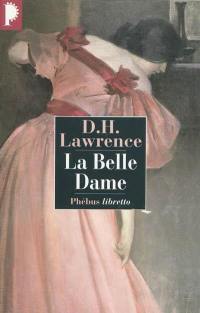 La belle dame