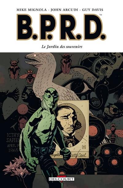 BPRD. Vol. 7. Le jardin des souvenirs