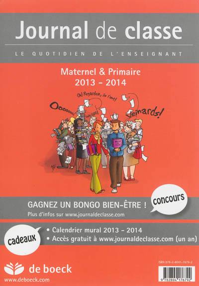 Journal de classe 2013-2014 : le quotidien de l'enseignant : maternel & primaire