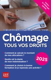 Chômage, tous vos droits : 2025