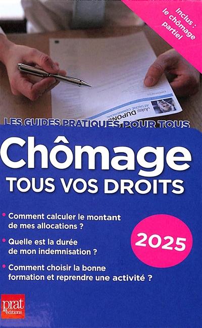 Chômage, tous vos droits : 2025