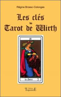 Les clés du tarot de Wirth