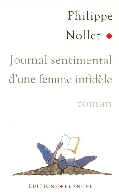 Journal sentimental d'une femme infidèle