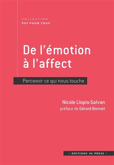 De l'émotion à l'affect : percevoir ce qui nous touche