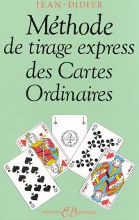 Méthode de tirage express des cartes ordinaires