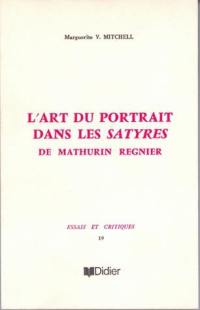 L'art du portrait dans les Satyres de Mathurin Régnier