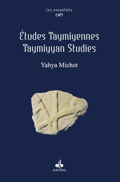 Etudes taymiyyennes. Taymiyyan studies