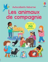 Les animaux de compagnie : Autocollants Usborne