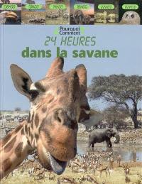 24 heures dans la savane