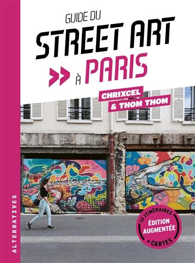 Guide du street art à Paris