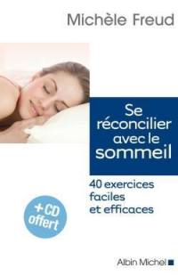 Se réconcilier avec le sommeil : 40 exercices faciles et efficaces