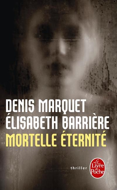 Mortelle éternité