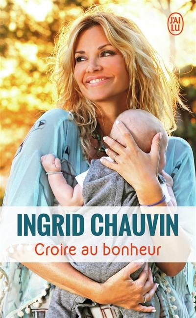 Croire au bonheur : témoignage