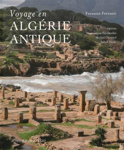 Voyage en Algérie antique