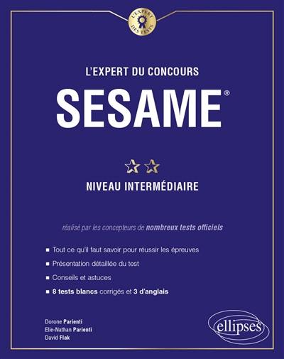 L'expert du concours Sésame : niveau intermédiaire : 11 tests blancs