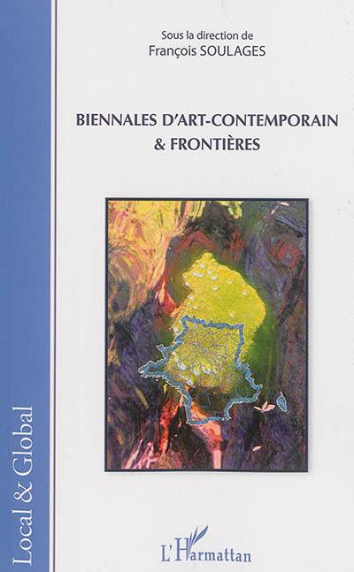 Biennales d'art contemporain & frontières