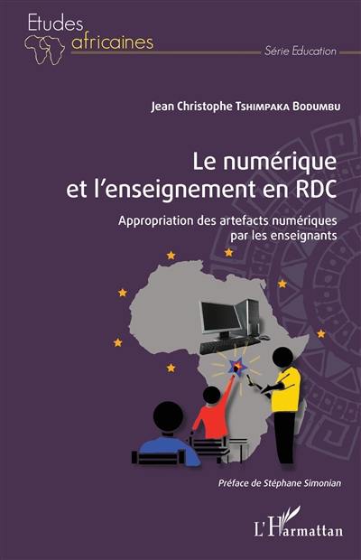 Le numérique et l'enseignement en RDC : appropriation des artefacts numériques par les enseignants