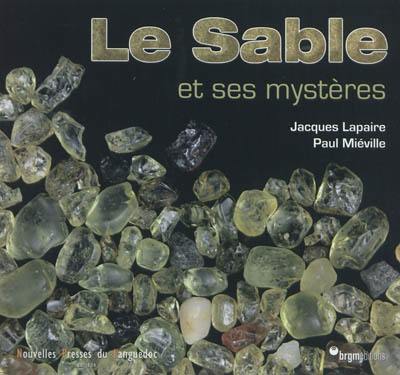 Le sable et ses mystères