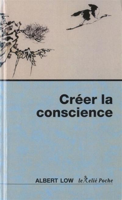 Créer la conscience