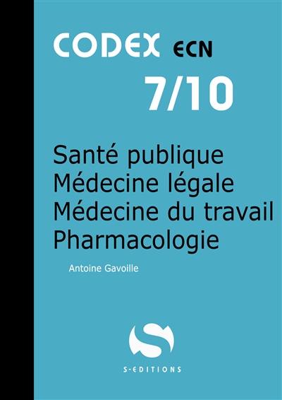 Santé publique, médecine légale, médecine du travail, pharmacologie