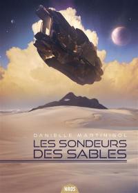 Les sondeurs des sables : l'intégrale