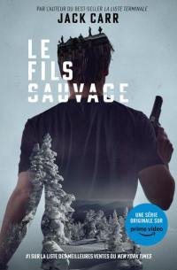 Le fils sauvage. Savage son